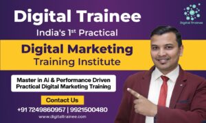 Scopri di più sull'articolo Scopri Digital Trainee, il principale istituto di formazione pratica in marketing digitale in India, dedicato a motivare gli studenti al successo attraverso esperienze di apprendimento trasformative